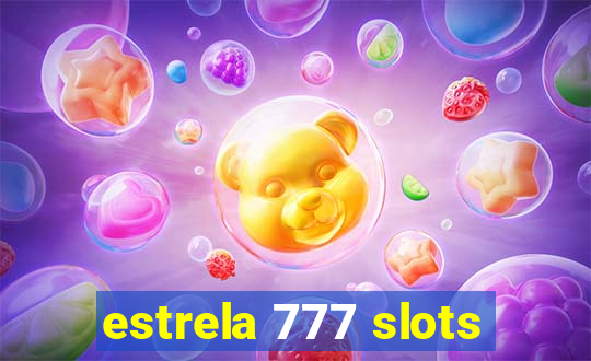 estrela 777 slots